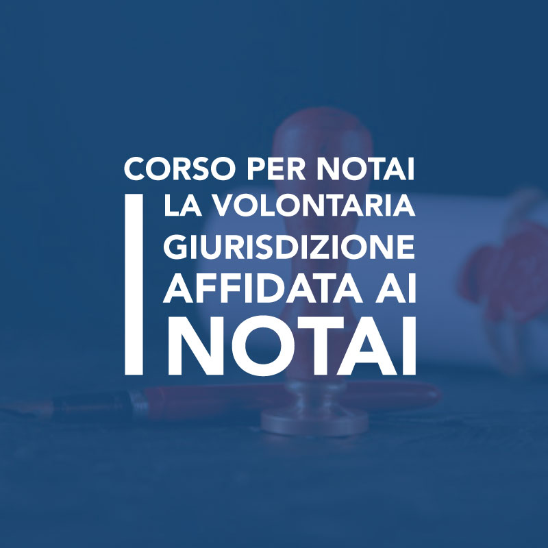 corso volontaria giurisdizione